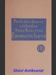 Poslední dnové ctihodné anny kateřiny emmerichové - schmöger karl erhard - náhled