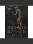 Dějiny blanenských železáren I. Do roku 1897 [železárna Blansko, hut, hutnictví, průmysl] - náhled