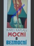 Mocní a bezmocní - kaplan karel - náhled