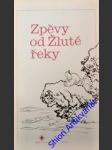 Zpěvy od žluté řeky - náhled