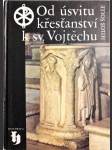 Od úsvitu křesťanství k sv. Vojtěchu - náhled