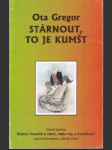 Stárnout, to je kumšt - náhled