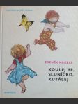 Koulej se, sluníčko, kutálej - náhled