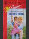 Nevěsta na tři roky /// Harlequin Desire - náhled