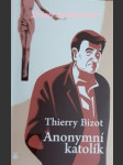 Anonymní katolík - bizot thierry - náhled