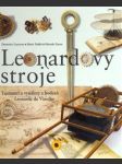 Leonardovy stroje - tajemství a vynálezy z kodexů leonarda da vinciho - náhled