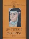 ŽIVOT - Sv.Terezie od Ježíše - náhled