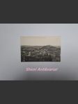 BRÜNN - Franzensberg, Panorama vom Dom St. Peter, Spielberg (1915) - náhled