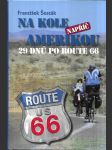 Na kole napříč Amerikou - 29 dnů po Route 66 - náhled