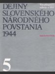 Dejiny Slovenského národného povstania 1944/5 - náhled