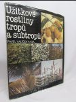 Užitkové rostliny tropů a subtropů - náhled