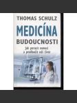 Medicína budoucnosti - náhled