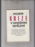 Pojem krize v dnešním myšlení - náhled