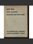 Don Šajn / Don Quijote / Kejklíř Matičky boží (loutková hra) - náhled