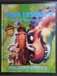 Doba ledová 3 - úsvit dinosaurů obrazový slovník - náhled