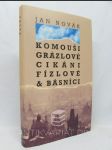 Komouši, grázlové, cikáni, fízlové & básníci - náhled