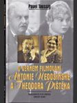 O věrném filmování Antonie Nedošínské a Theodora Pištěka - náhled