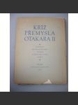 Kříž Přemysla Otakara II. [monografie, archeologie, historie] - náhled