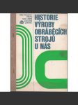 Historie výroby obráběcích strojů u nás (obráběcí stroje) - náhled