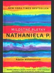 Milostné pletky Nathaniela P (The Love Affairs of Nathaniel P.) - náhled
