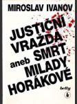 Justiční vražda aneb smrt Milady Horákové - náhled