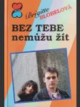 Bez tebe nemůžu žít - náhled