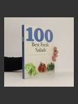 100 best fresh salads : the ultimate ingredients for healthy living including 100 revitalizing recipes - náhled