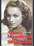 Adina Mandlová. Fámy a skutečnost - náhled