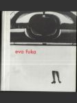 Eva fuka – pábení / fabulation - náhled