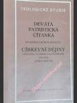 Devátá patristická čítanka - církevní dějiny - evagrius scholasticus - náhled