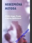 Nebezpečná metoda - kerr john - náhled