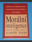 Morální  inteligence - Jak rozvíjet a kultivovat dobro v nás - náhled