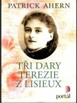 Tři dary Terezie z Lisieux - náhled