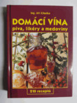 Domácí vína - piva, likéry a medoviny - náhled