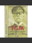 TGM - Proč se neřekne pravda? Prezident Masaryk - Ze vzpomínek dr. Antonína Schenka - náhled