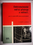 Elektrotechnické měřicí přístroje a měření - Učebnice pro 3. roč. stř. prům. škol elektrotechn. 1. díl - náhled