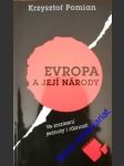 Evropa a její národy - pomian krzysztof - náhled