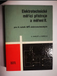 Elektrotechnické měřicí přístroje a měření - Učební text pro 4. roč. stř. prům. škol elektrotechn. 2. díl - náhled