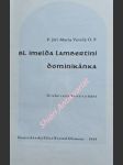 Blahoslavená imelda lambertini - dominikánka - veselý jiří maria o.p. - náhled