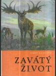 Zavátý život - populárně naučná četba doplňující paleontologické učivo učebnic všeobec. vzdělávacích škol - náhled