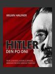 Hitler den po dni - Úplný životopis slovem a obrazem - náhled