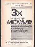 3x Paramhansa Svámí Mahešvaránanda - náhled