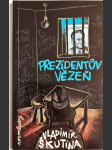 Prezidentův vězeň - náhled