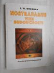 Nostradamus - vize budoucnosti - pravdivá proroctví budoucnosti - náhled
