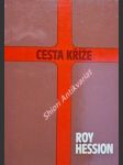 Cesta kříže - hession roy - náhled