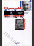 Fitzgerald a Hemingway - nebezpečné přátelství - náhled