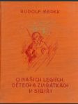 O našich legiích, dětech a zviřátkách v sibiři - náhled