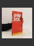 Dumb luck - náhled