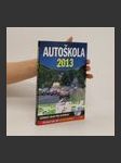 Autoškola 2013 - pravidla, značky, testy - náhled