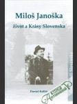 Miloš Janoška - život a krásy Slovenska - náhled